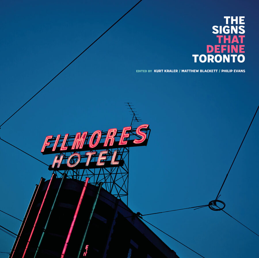 Book cover, square, photo of Filmores Hotel neon signage and title, "The Signs That Define Toronto"
